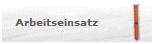 Arbeitseinsatz